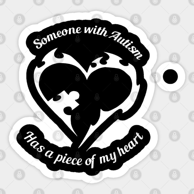 Someone With Autism Has A Piece of My Heart Sticker by TonyBreeden